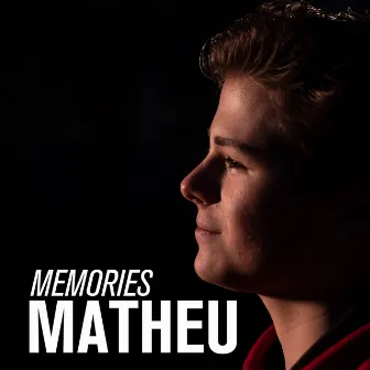 Memories by Matheu