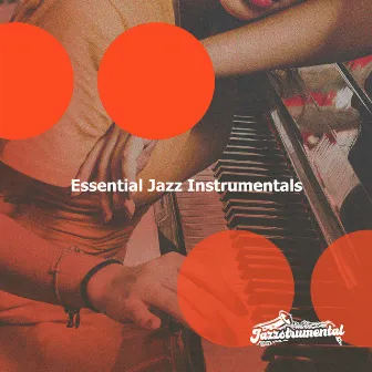 Essential Jazz Instrumentals by Jazzstrumental