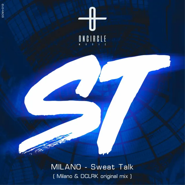 Sweat Talk - MILANO & DCLRK mix