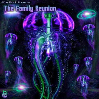 The Family Reunion by AfterShock Fam