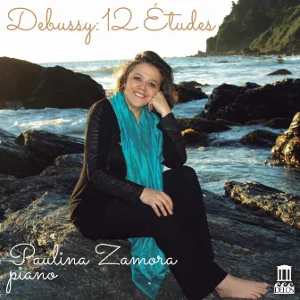 Debussy: 12 Etudes, L. 136 by Paulina Zamora