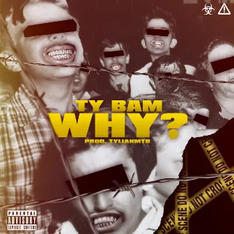 WHY by Krazy Baby Marlo