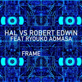 Frame by Hal