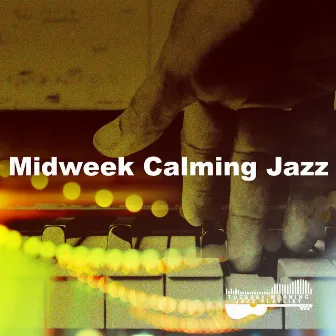 Midweek Calming Jazz by Tuesday Morning Jazz Playlist