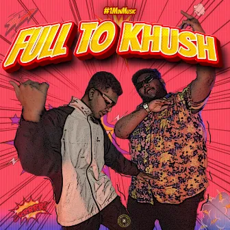 Full To Khush - 1 Min Music by Yoku BIG