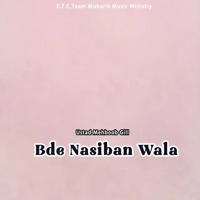 Bde Nasiban Wala