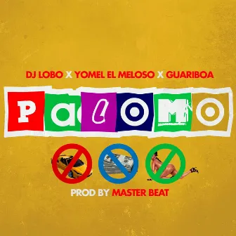 Palomo by DJ LOBO