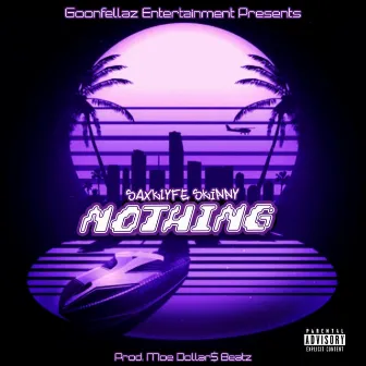 Nothin' by Saxklyfe Skinny