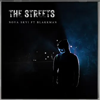 The Streets by Nova Skyi