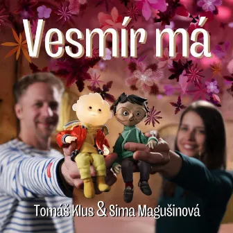 Vesmír má by Tomas Klus