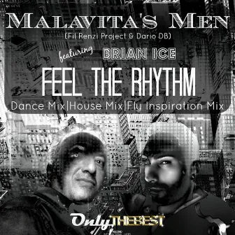 Feel the Rhythm (feat. Brian Ice) by Malavita's Men