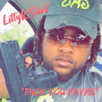 Fuck You Pay Me by LiTTyKsaVv