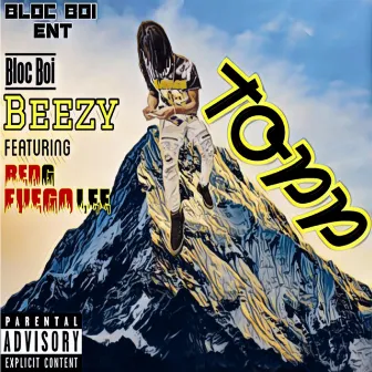 TOPP by BlocBoi Beezy