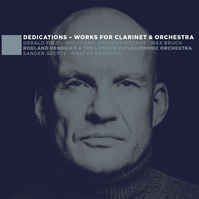 Dedications - Works for Clarinet & Orchestra