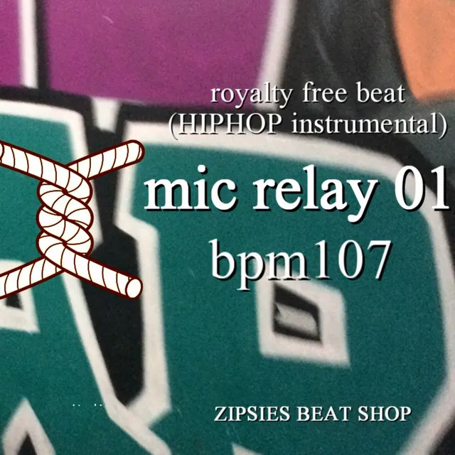 2019 mic relay 01 BPM107 royalty free beat - HIPHOP instrumental