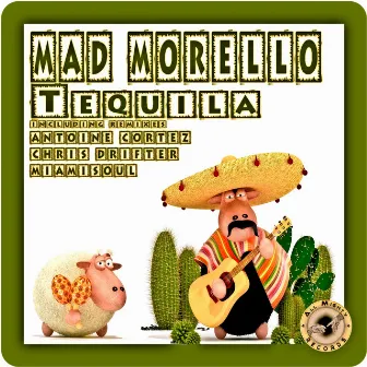 Tequila by Mad Morello