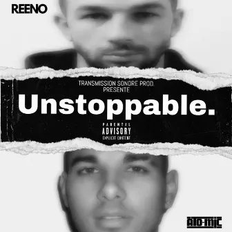 Unstoppable by Reeno