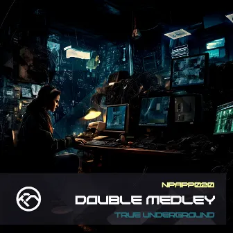 True Underground by Double Medley