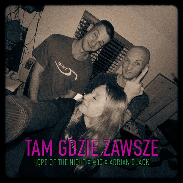 TAM GDZIE ZAWSZE