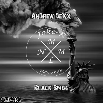 Black Smog by AnDrew DeXx