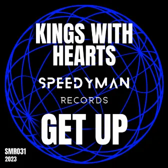 Get Up by Kings With Hearts