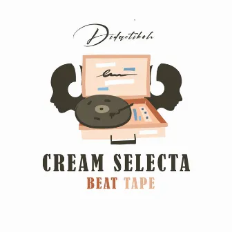 Cream Selecta - Beat Tape by Didáctikoh