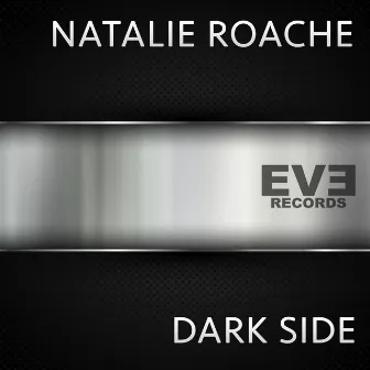 Darkside by Natalie Roache