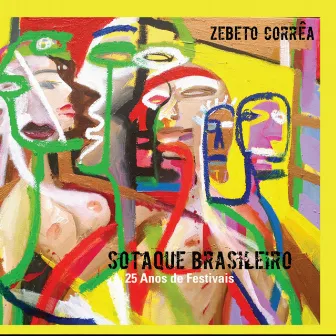 Sotaque Brasileiro by Zebeto Corrêa