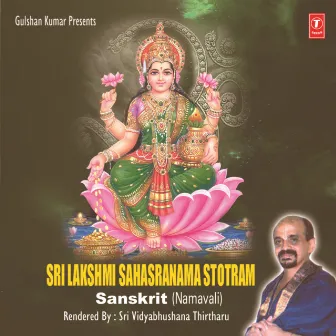 Sri Lakshmi Sahasranama Stotram by Sri Vdyabhushan Teertha Swamiji