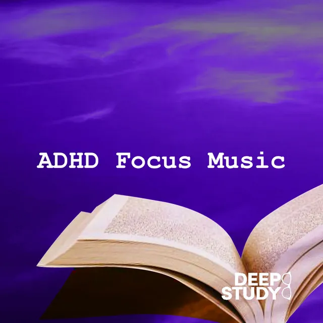 ADHD Focus Music