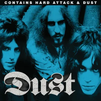 Hard Attack/Dust by Dust