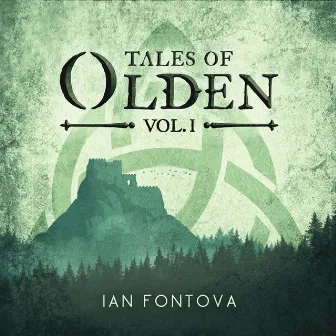 Tales of Olden, Vol. 1 by Ian Fontova