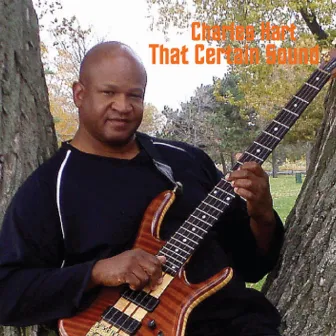 That Certain Sound by Charles Hart