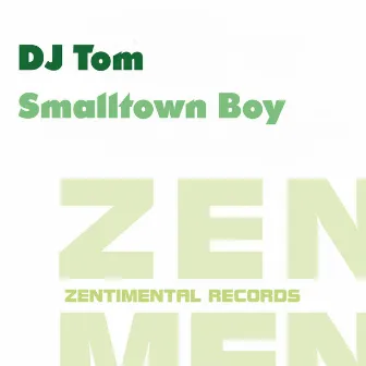 Small Town Boy by D.J. Tom