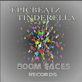 Tinderella by Epicbeatz