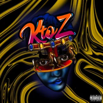 KtoZ (DELUXE 2) by kizyusou