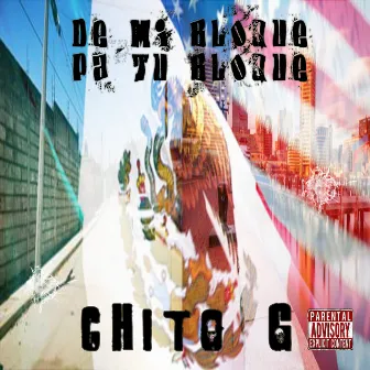 De mi bloque Pa′ tu bloque by Chito G