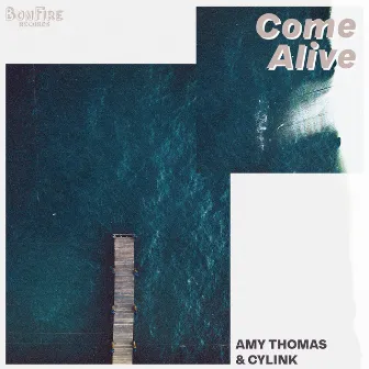 Come Alive by Amy Thomas