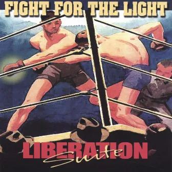 Fight For The Light by Liberation Suite