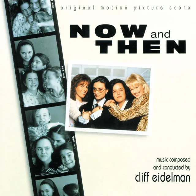 Now And Then (Original Motion Picture Score)