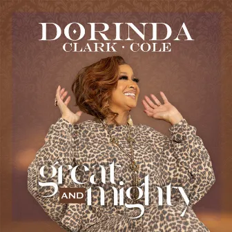 Great And Mighty by Dorinda Clark-Cole