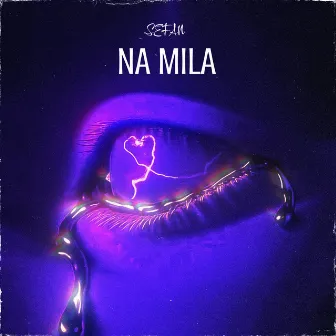 Na Mila by Sefan Music