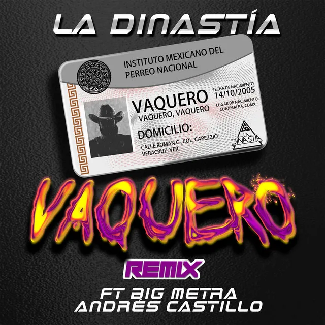 Vaquero - Remix