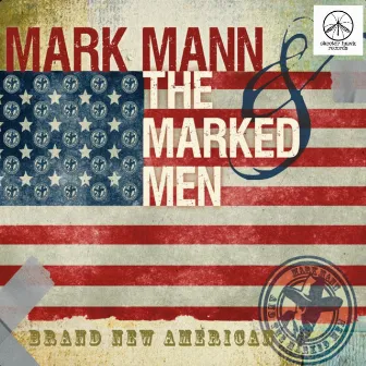 Brand New American by Mark Mann