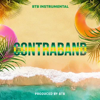 Contraband (Instrumental) by BTB