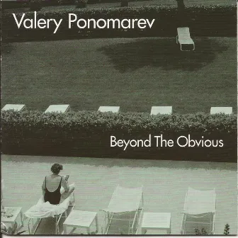 Beyond the Obvious by Valery Ponomarev