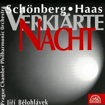 Schönberg and Haas: Verklärte Nacht by Pavel Haas