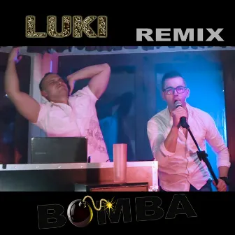 Bomba (Remix) by Luki