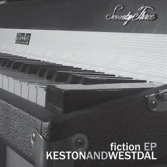 Fiction EP by Keston & Westdal