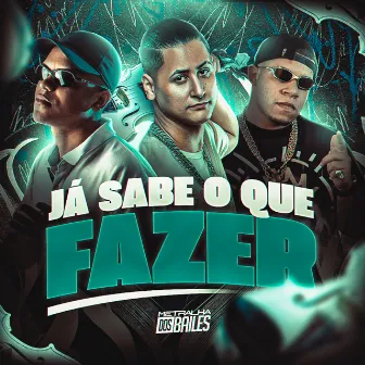 Já Sabe o Que Fazer by Dj Di